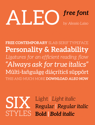 Styles: 6 (3 weights + italics)
Designer: Alessio Laiso
Commercial use: OK
Web font included
SIL Open Font License